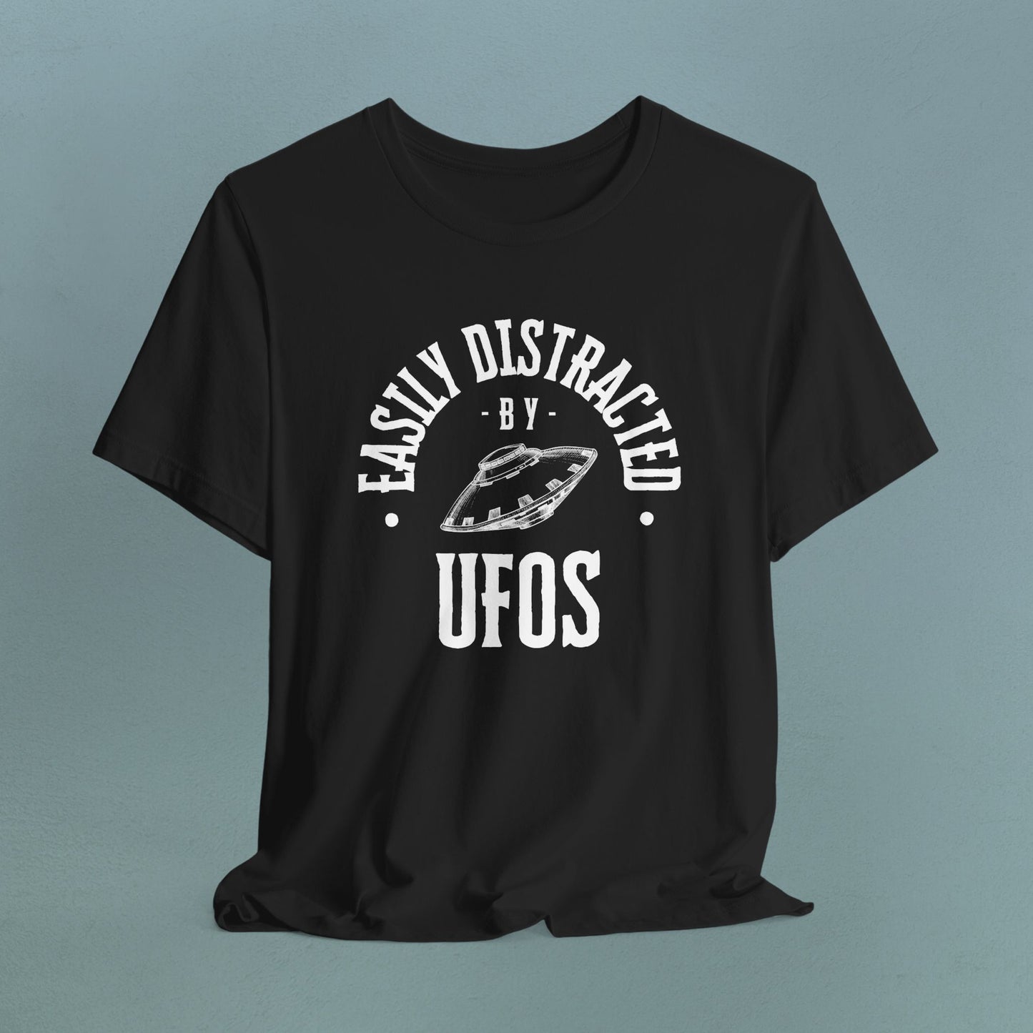Easily Distracted by UFOs - Unisex Jersey T-Shirt
