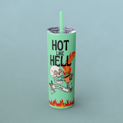 Hot Like Hell Coffee Skull, Skinny Tumbler with Straw, 20oz