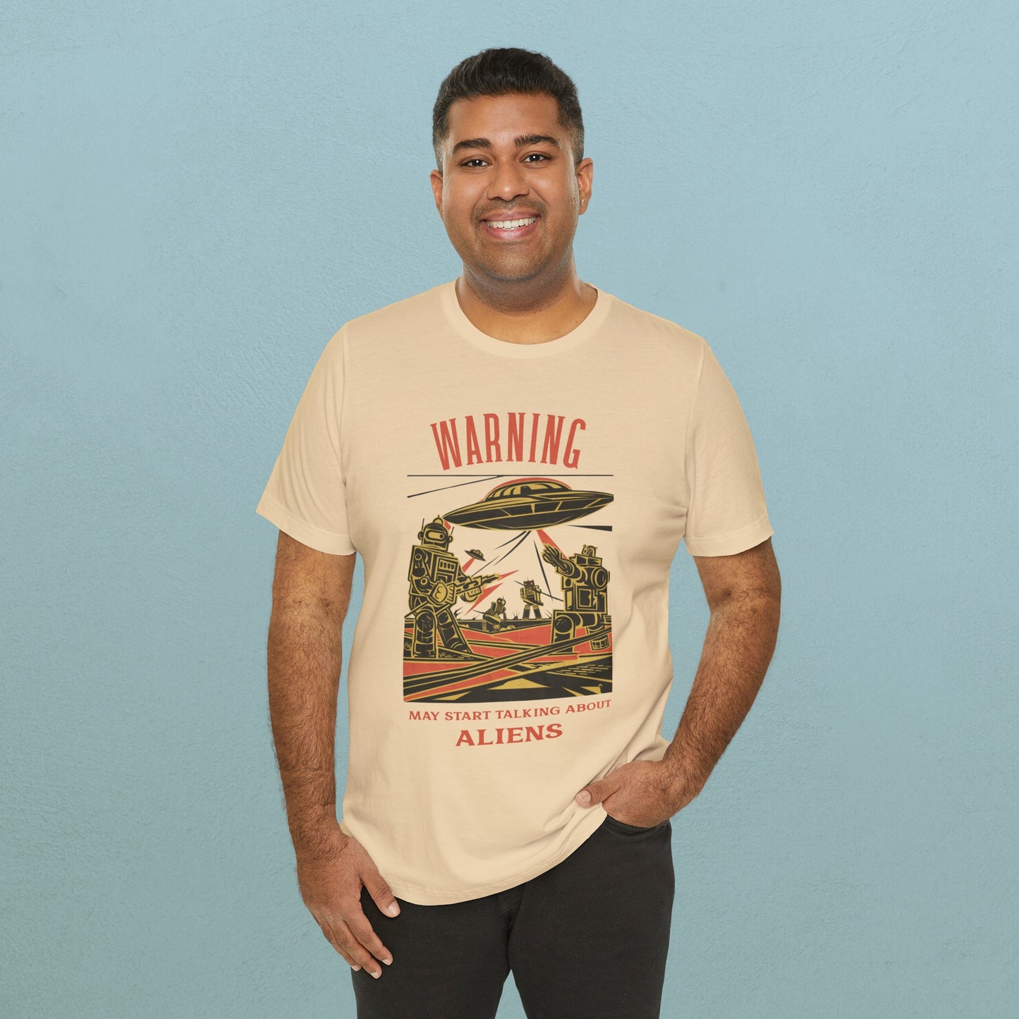 Warning may start talking about aliens (robots and UFO design) - Unisex Jersey T-Shirt