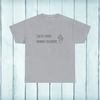 Cactus lover, human tolerator - Unisex Cactus T-Shirt