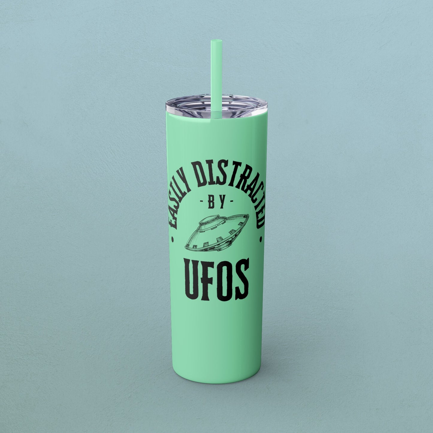 Easily Distracted by UFOs, Skinny Tumbler with Straw, 20oz