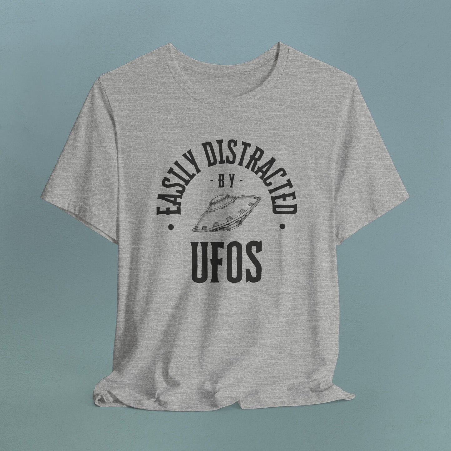 Easily Distracted by UFOs - Unisex Jersey T-Shirt