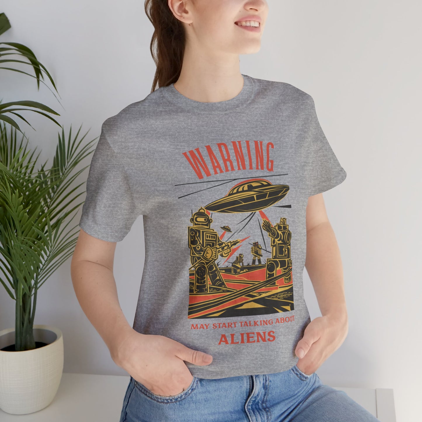 Warning may start talking about aliens (robots and UFO design) - Unisex Jersey T-Shirt