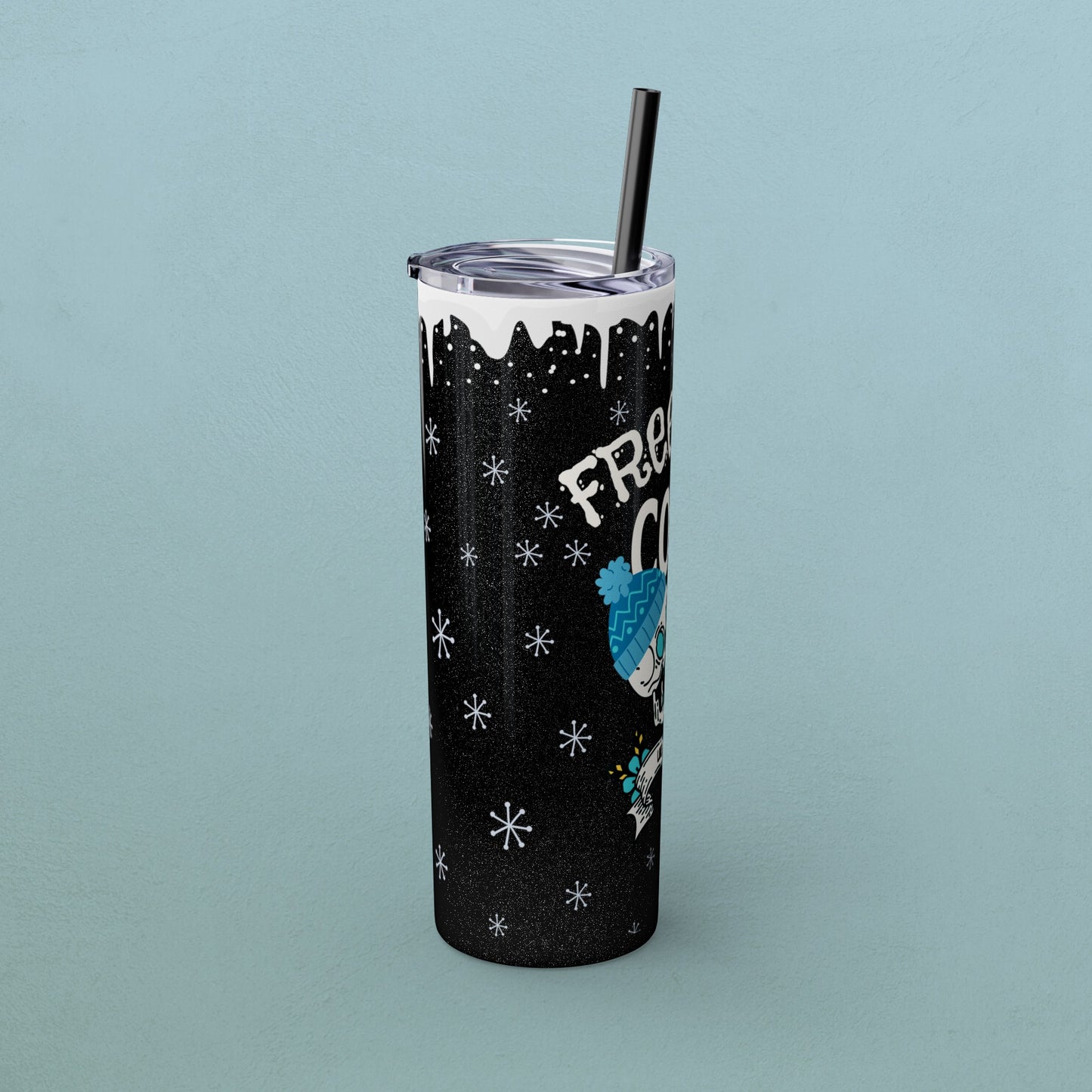 Freezing Cold Like My Soul Skull, Skinny Tumbler with Straw, 20oz