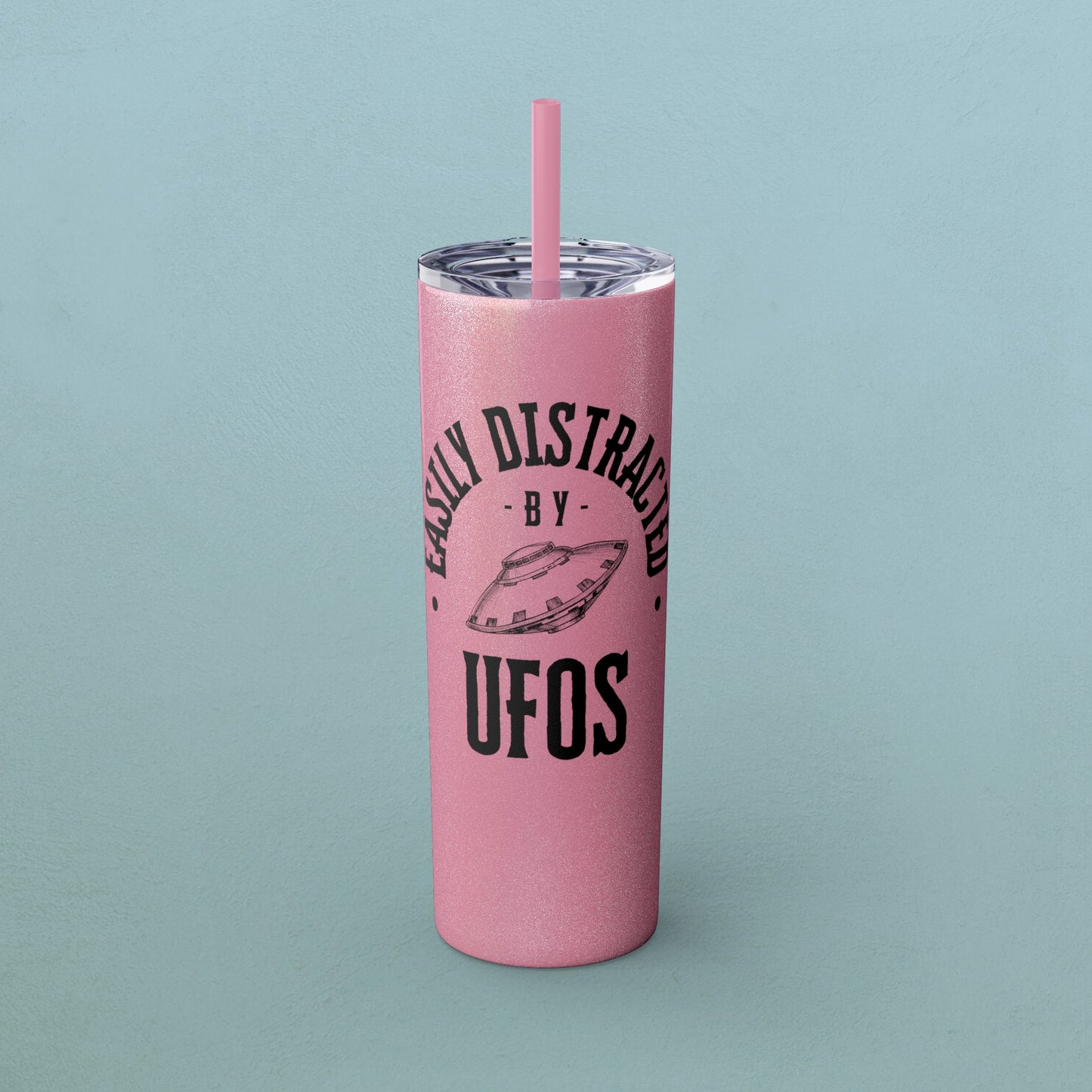 Easily Distracted by UFOs, Skinny Tumbler with Straw, 20oz