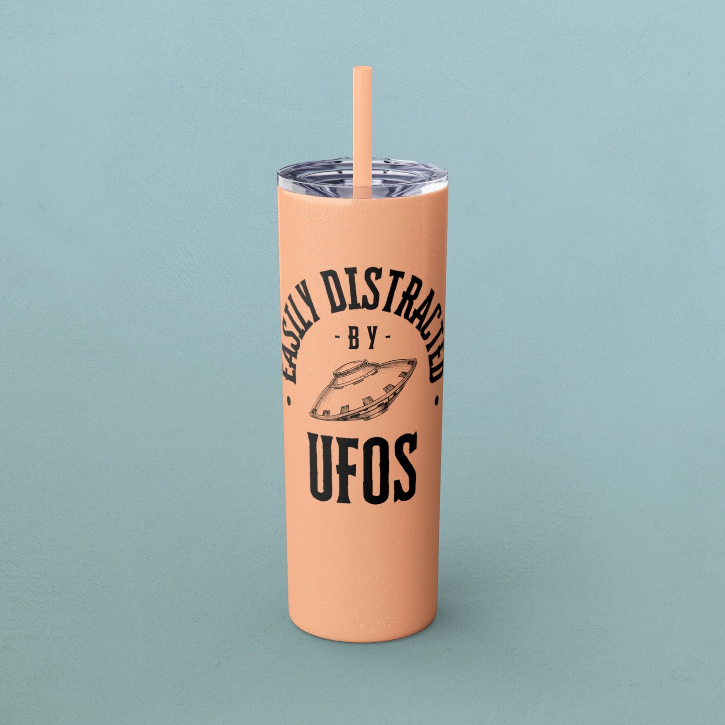 Easily Distracted by UFOs, Skinny Tumbler with Straw, 20oz