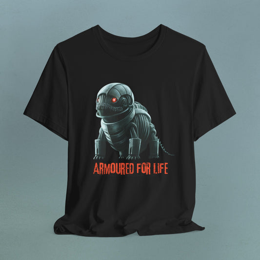 Armoured for Life - Unisex Jersey T-Shirt