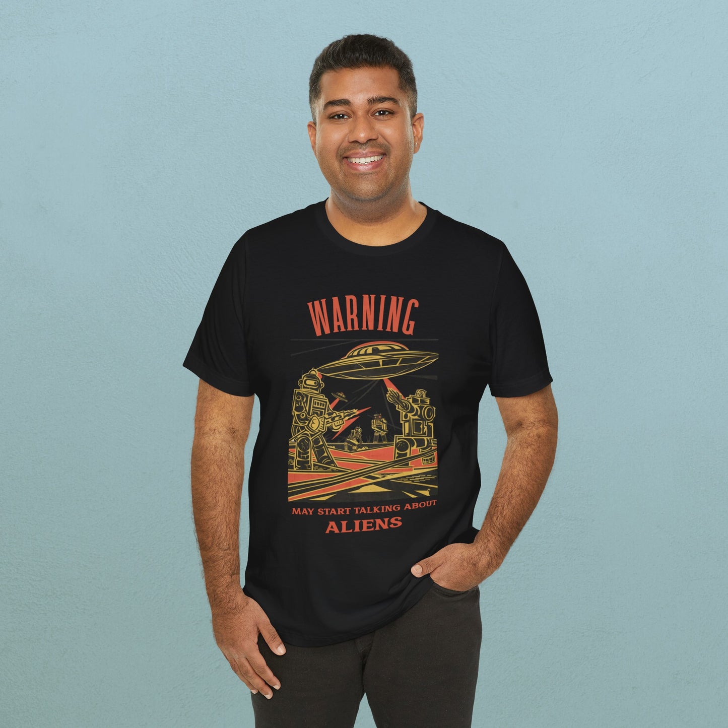 Warning may start talking about aliens (robots and UFO design) - Unisex Jersey T-Shirt