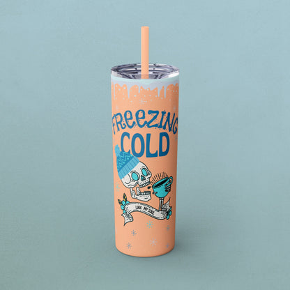 Freezing Cold Like My Soul Skull, Skinny Tumbler with Straw, 20oz