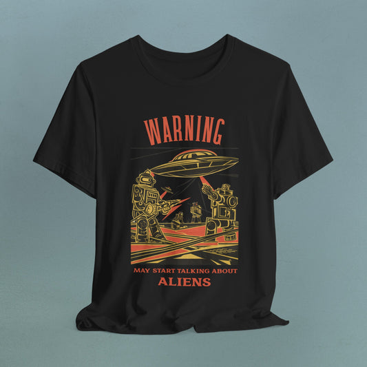 Warning may start talking about aliens (robots and UFO design) - Unisex Jersey T-Shirt