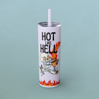 Hot Like Hell Coffee Skull, Skinny Tumbler with Straw, 20oz