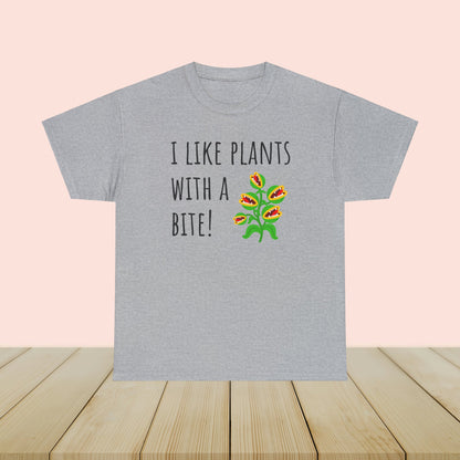 I like plants with a bite 1 - Unisex Carnivorous Plant T-Shirt