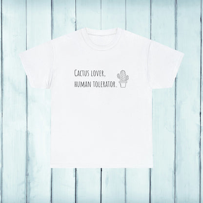 Cactus lover, human tolerator - Unisex Cactus T-Shirt