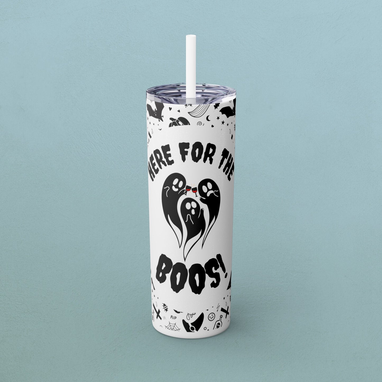 Here for the BOOS! partying ghosts halloween, Skinny Tumbler with Straw, 20oz